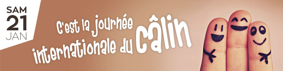Samedi 21 janvier, journée internationale du câlin !